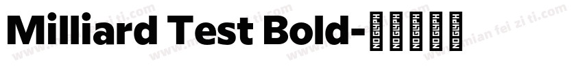 Milliard Test Bold字体转换